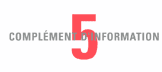 COMPLÉMENT D’INFORMATION